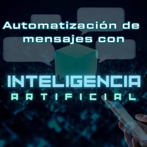 Automatización de Mensajes con IA: opiniones 2026